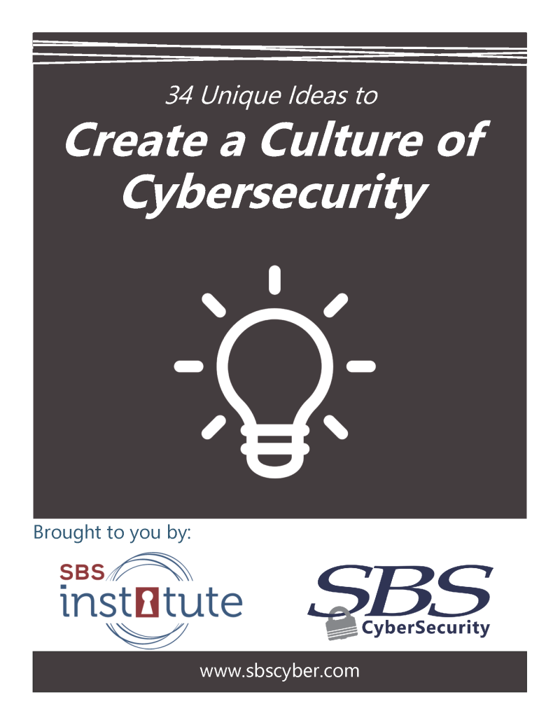 Ideas to Create A Culture of Cybersecurity